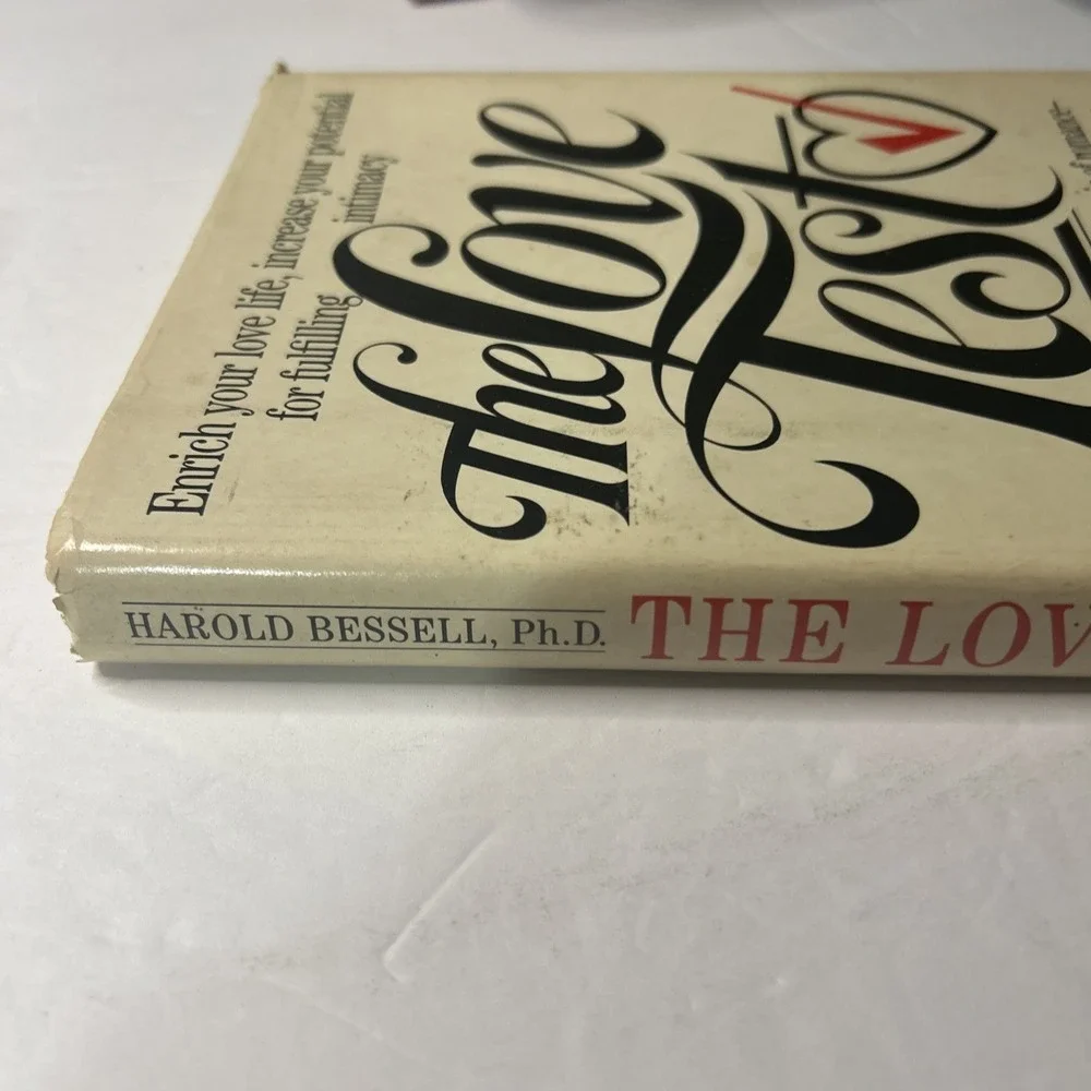 The Love Test: Enrich Your Love Life, Increase Your Potential for Fulfilling...